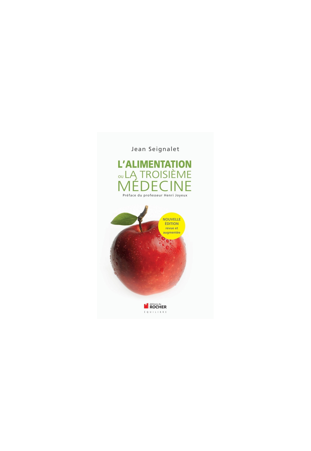 ALIMENTATION OU LA TROISIÈME MÉDECINE (L') 