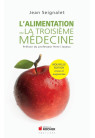 ALIMENTATION OU LA TROISIÈME MÉDECINE (L') 