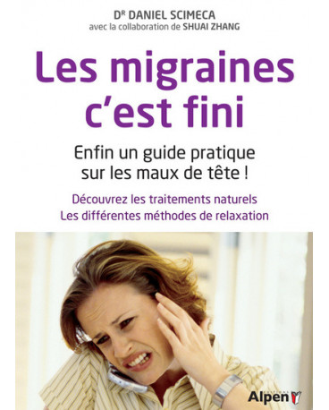 LES MIGRAINES, C'EST FINI