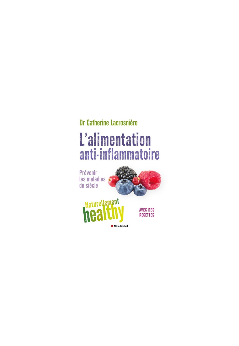 L'ALIMENTATION ANTI-INFLAMMATOIRE