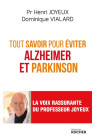 TOUT SAVOIR POUR EVITER ALZHEIMER ET PARKINSON