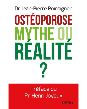 OSTEOPOROSE : MYTHE OU REALITE ?