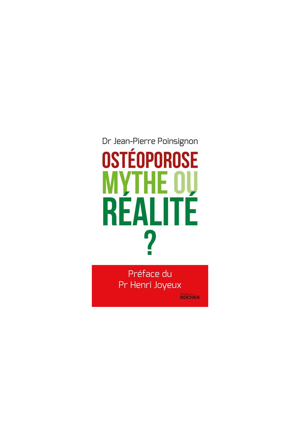 OSTEOPOROSE : MYTHE OU REALITE ?