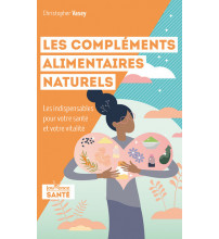 COMPLEMENTS ALIMENTAIRES NATURELS (LES)