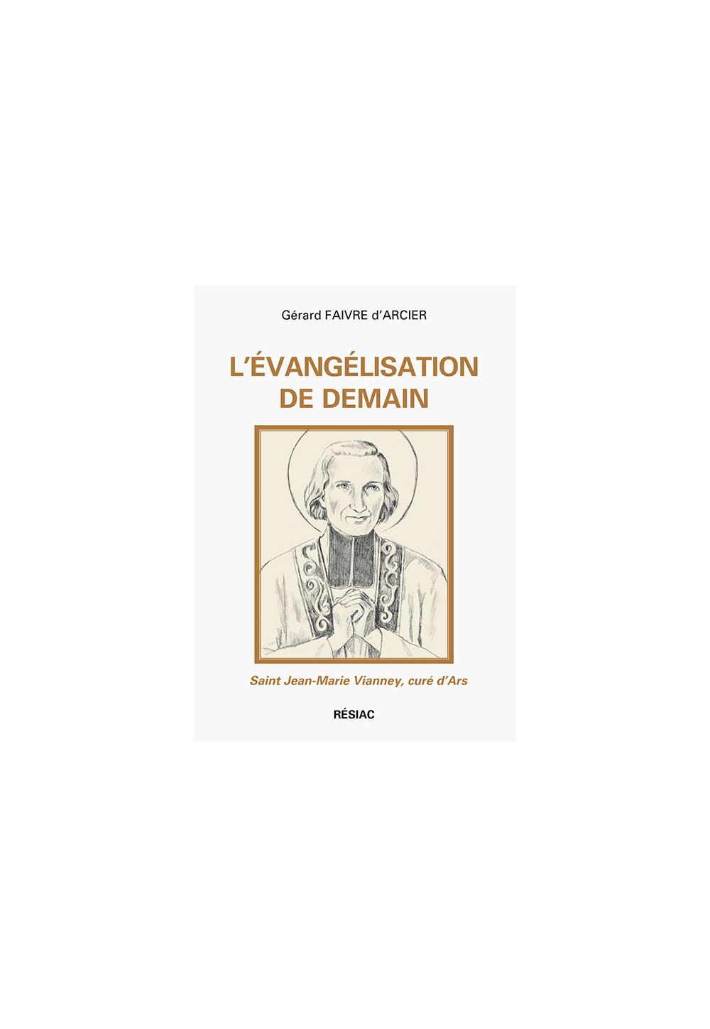 L’ÉVANGÉLISATION DE DEMAIN