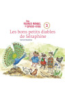 Les bons petits diables de Séraphine