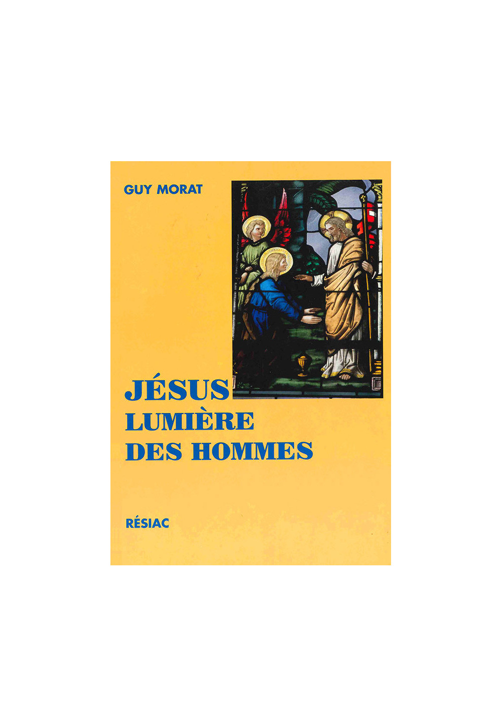 JESUS LUMIERE DES HOMMES