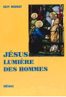 JESUS LUMIERE DES HOMMES