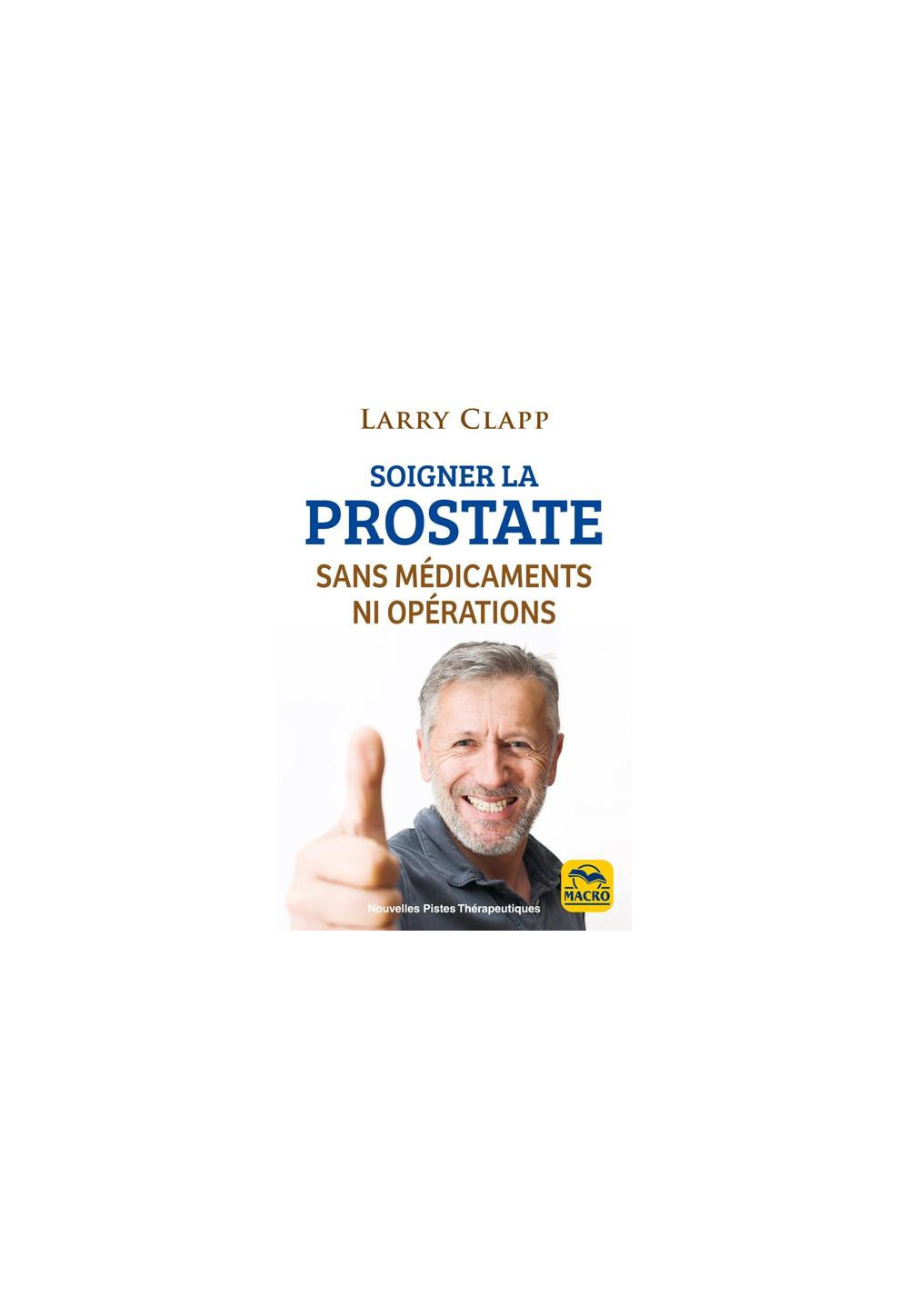 SOIGNER LA PROSTATE