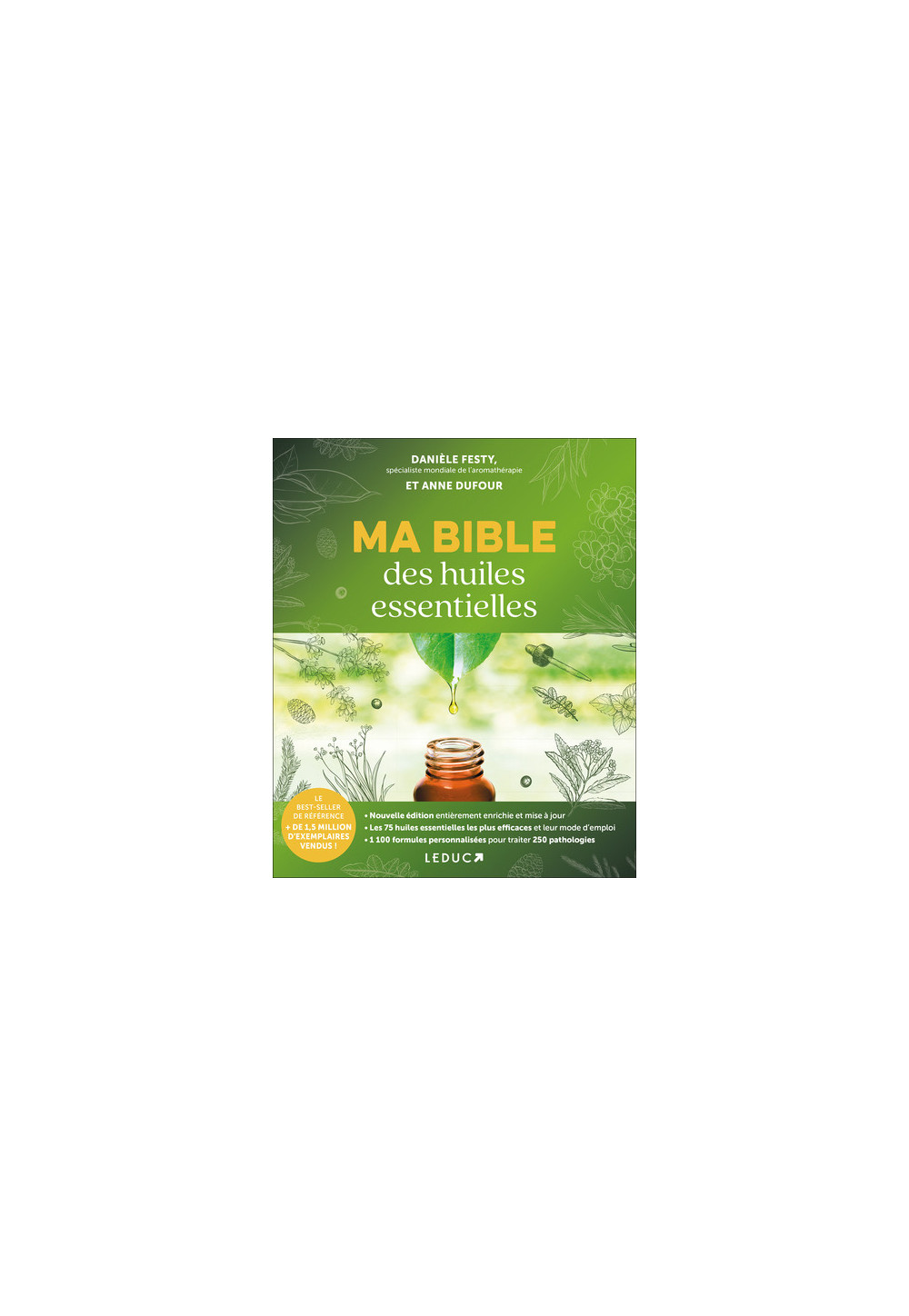 MA BIBLE DES HUILES ESSENTIELLES