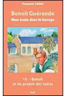 Benoit Guérande Mon école dans le bocage et les projets des autres