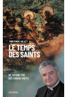 LE TEMPS DES SAINTS