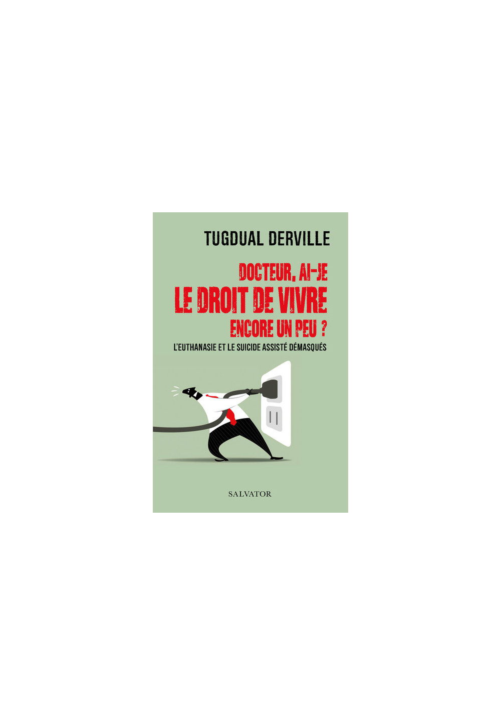 Docteur, ai-je le droit de vivre encore un peu ?