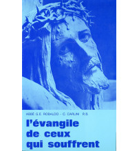 EVANGILE DE CEUX QUI SOUFFRENT