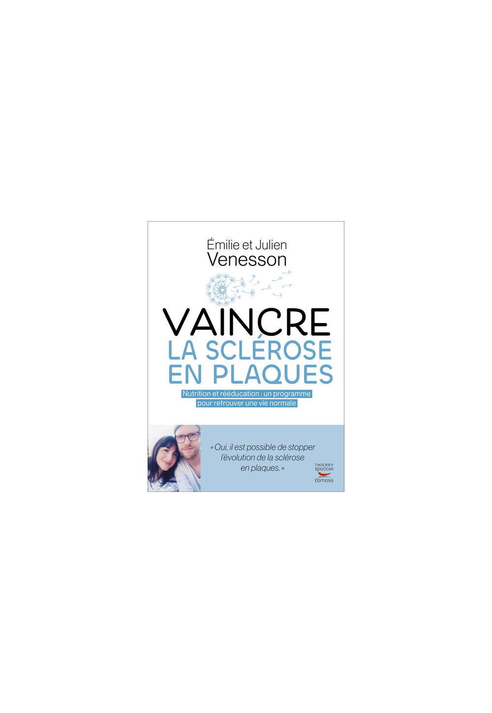 Vaincre la sclérose en plaques : nutrition et rééducation