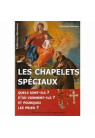 LES CHAPELETS SPECIAUX