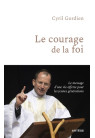 Le courage de la foi