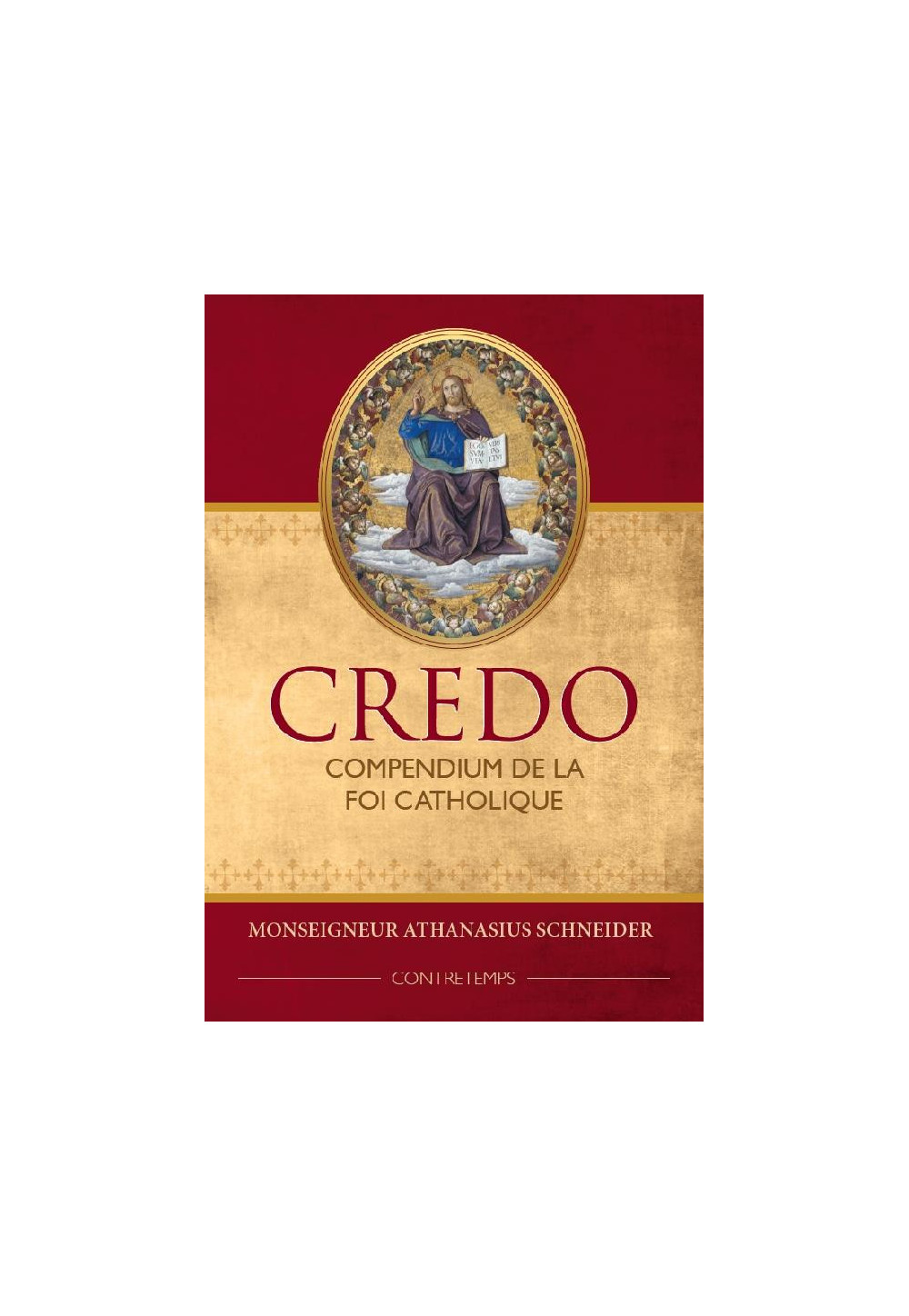 CREDO : COMPENDIUM DE LA FOI CATHOLIQUE