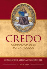 CREDO : COMPENDIUM DE LA FOI CATHOLIQUE