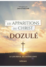 Les APPARITIONS DU CHRIST À DOZULÉ