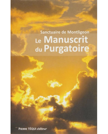 MANUSCRIT DU PURGATOIRE (LE)