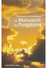 MANUSCRIT DU PURGATOIRE (LE)