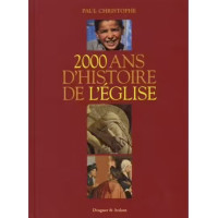 2000 ans d'histoire de l'Eglise