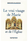 Le vrai visage de Marie et de l'Église