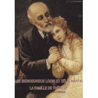 Les bienheureux Louis et Zélie Martin - La famille de Thérèse