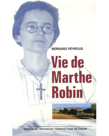 Vie de Marthe Robin