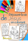 Découvrir la vie de Jésus en coloriant