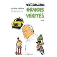 Petites histoires, grandes vérités - Tome 3