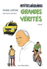 Petites histoires, grandes vérités - Tome 3