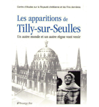 LES APPARITIONS DE TILLY-SUR-SEULLES