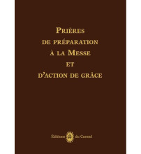 PRIÈRES DE PRÉPARATION À LA MESSE ET D'ACTION DE GRÂCE