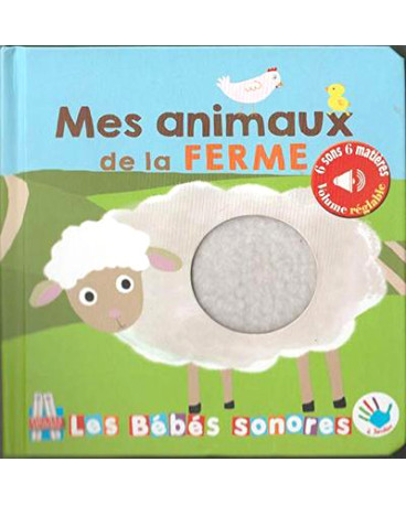 Mes animaux de la ferme. Sonore à toucher310147