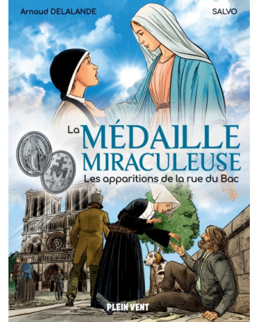 La Médaille miraculeuse Les apparitions de la rue du Bac