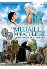 La Médaille miraculeuse Les apparitions de la rue du Bac