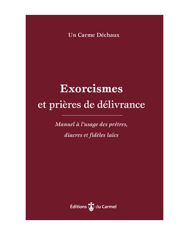 Exorcismes et prières de délivrance