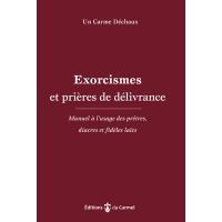 Exorcismes et prières de délivrance