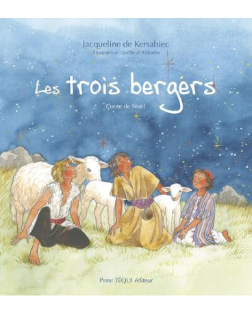 LES TROIS BERGERS