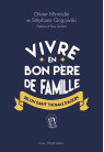 VIVRE EN BON PERE DE FAMILLE SELON THOMAS D'AQUIN