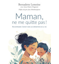 MAMAN NE ME QUITTE PAS !