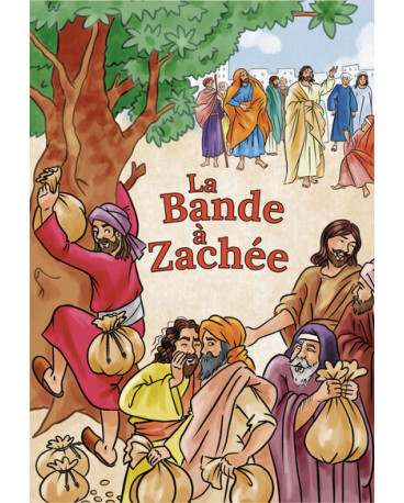 LA BANDE À ZACHÉE