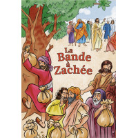 LA BANDE À ZACHÉE