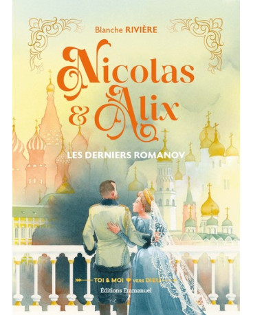 NICOLAS ET ALIX LES DERNIERS ROMANOV