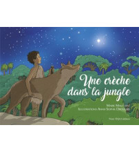 UNE CRÈCHE DANS LA JUNGLE