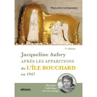 Jacqueline AUBRY après les apparitions de l'île Bouchard en 1947