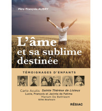 L’âme et sa sublime destinée