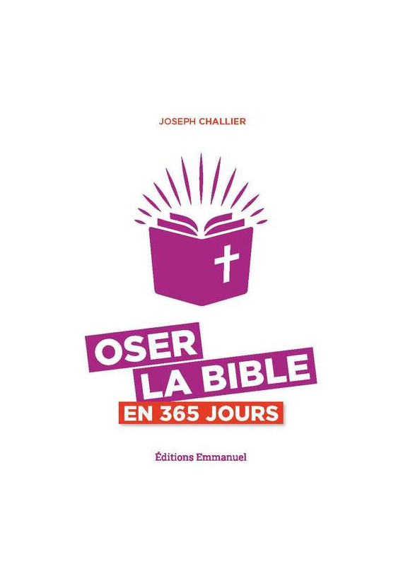 Oser la Bible en 365 jours